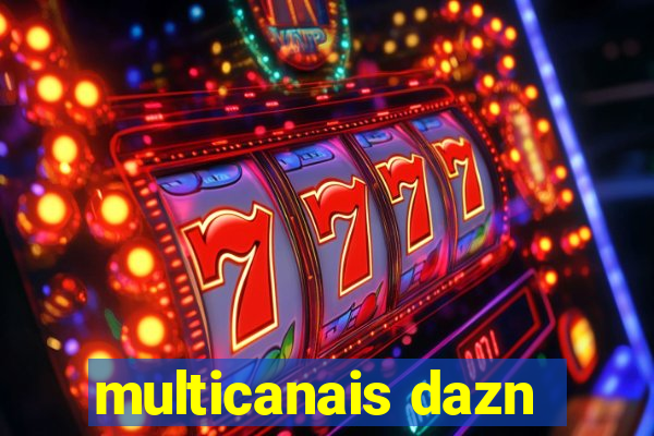 multicanais dazn